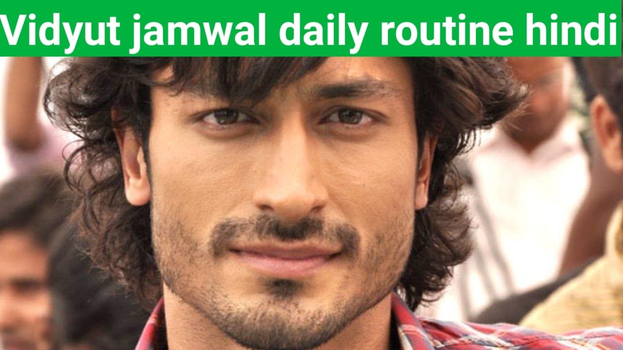 Vidyut jamwal daily routine hindi