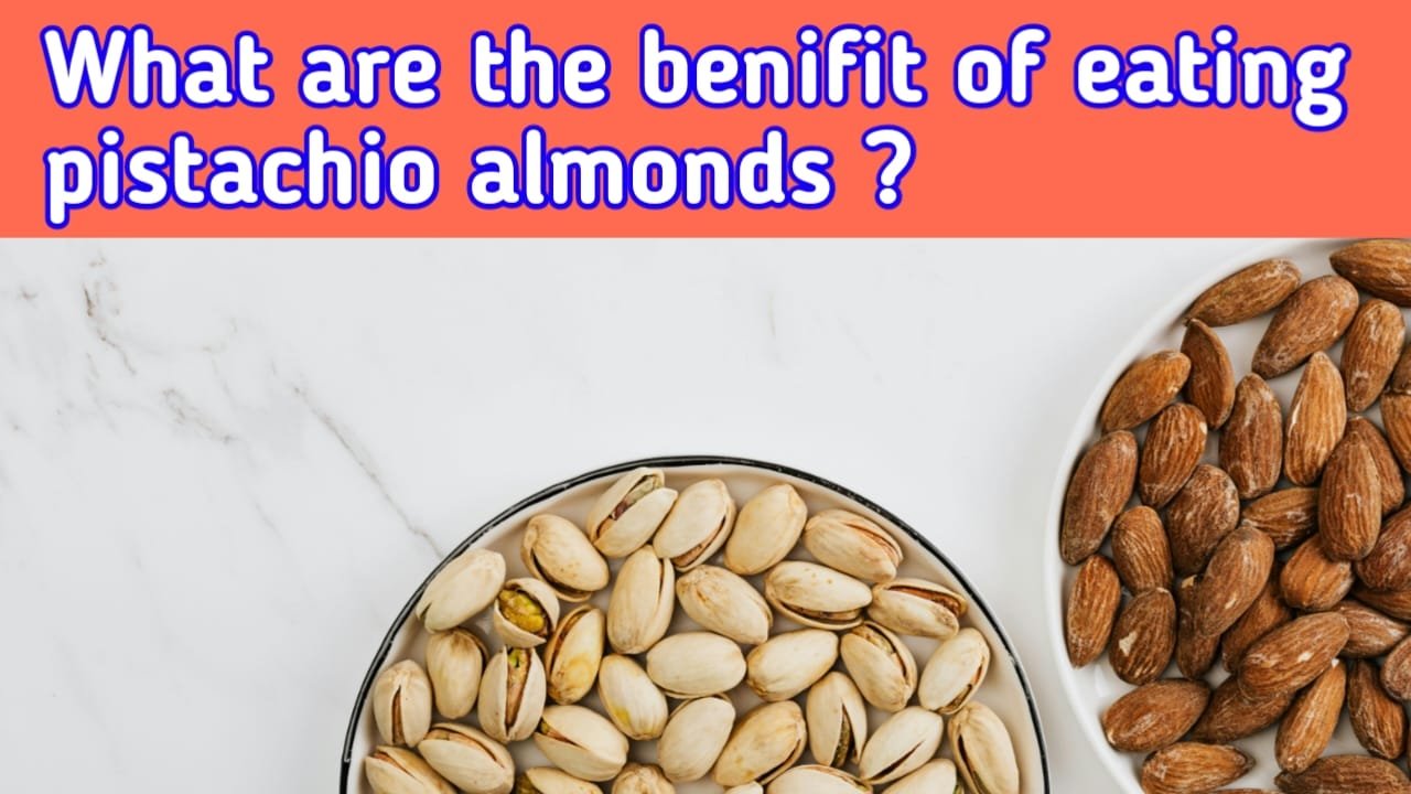 What are the benefits of eating pistachio almonds